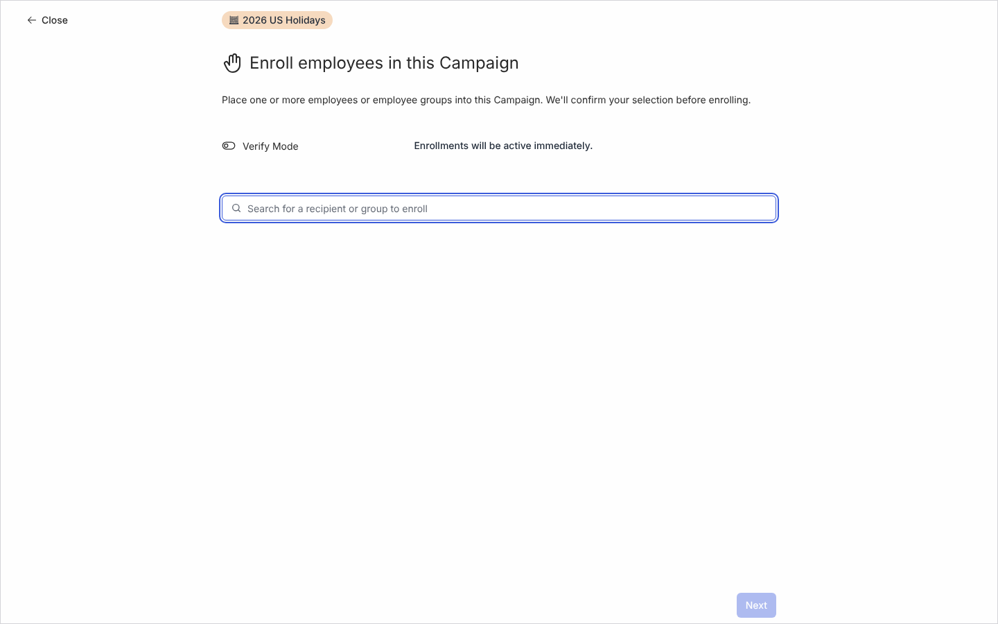 The Enroll employees in this Campaign page with the Verify Mode toggle, the recipient search and Next.