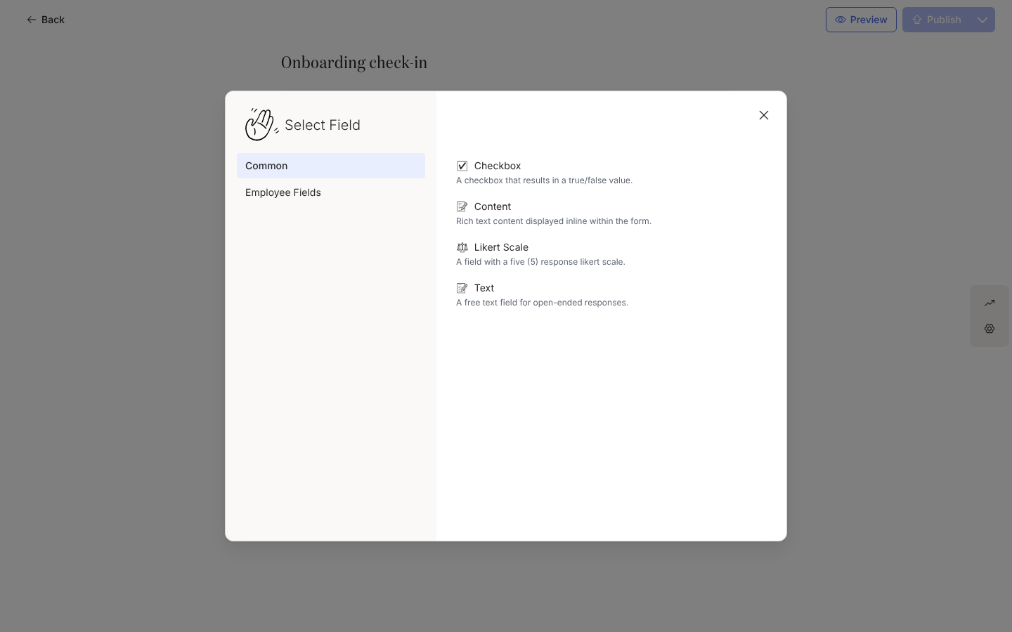 The Select Field dialog with Common on the left (Checkbox, Content, Likert Scale, Text) and Employee Fields (Buddy, Mentor).