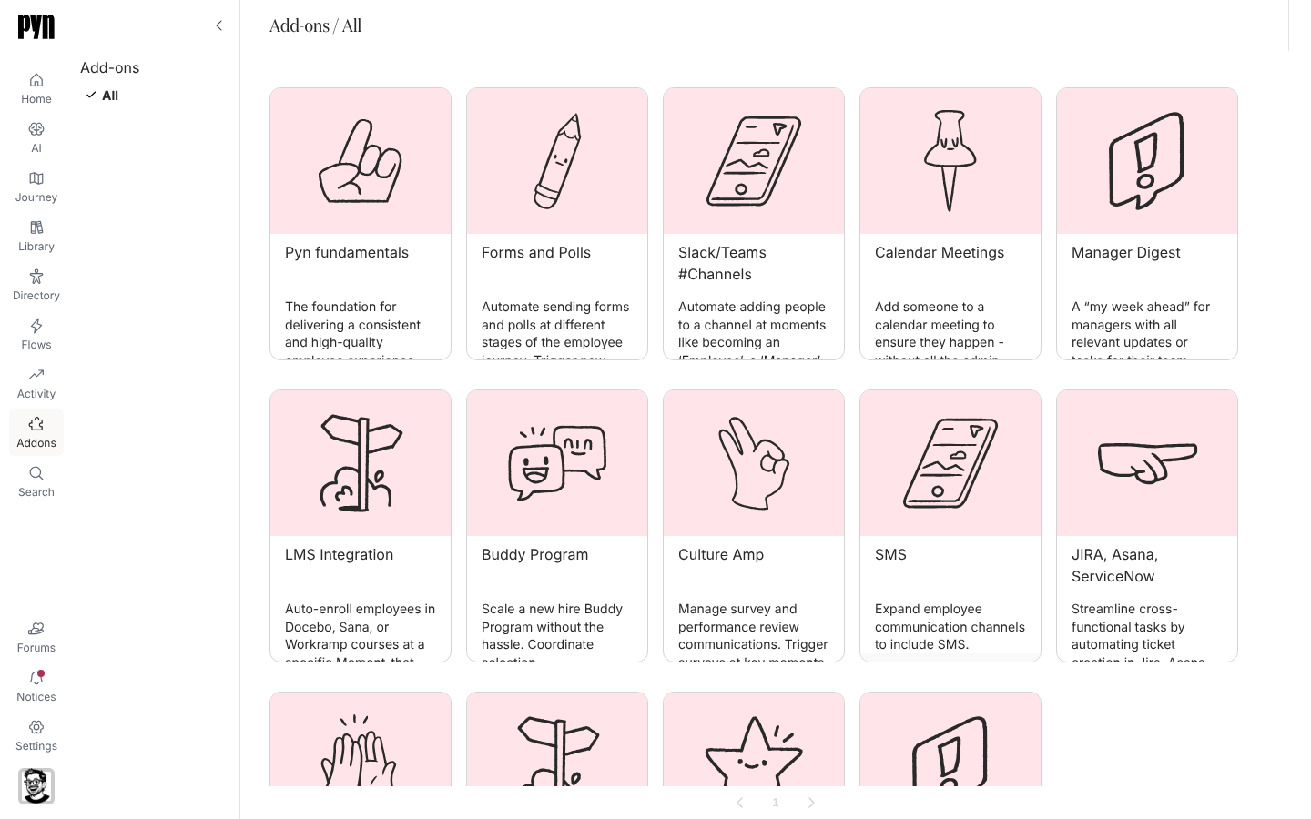 The Addons gallery: tiles for Pyn fundamentals, Forms and Polls, Slack/Teams #Channels, Calendar Meetings, Manager Digest, LMS Integration, Buddy Program, Culture Amp, SMS and JIRA, Asana, ServiceNow, each with an illustration and a short description.